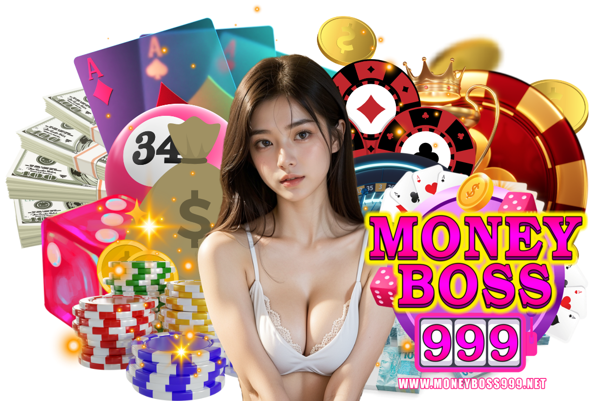 moneyboss999 เว็บตรง